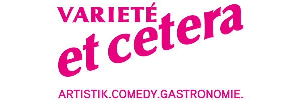 et cetera Varieté